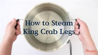 How to Steam Alaskan King Crab Legs [upl. by Tsugua587]