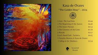 Kasa de Orates  The Golden Hour 2024 Full Album [upl. by Ebonee410]