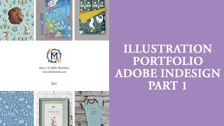 01 Introduction to creating an Illustrator Portfolio in Adobe Indesign for Beginners Part 01 [upl. by Ahtelrac]