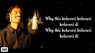 Why this kolaveri songLyrics  Dhanush  Shruti Hassan  Three [upl. by Assenal]