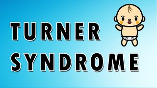 Turner Syndrome Symptoms Treatment and Causes [upl. by Ardnek183]