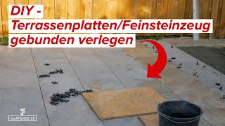 TerrassenplattenFeinsteinzeug gebunden verlegen  DIY [upl. by Ahsirkal32]