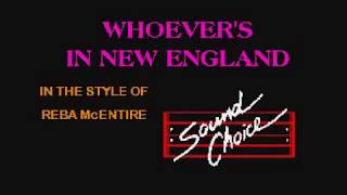 BEST KARAOKE  Whoevers In New England  Reba McEntire [upl. by Schultz]