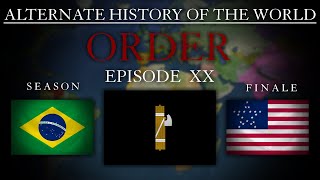 Alternate History of the World  SEASON FINALE  Episode 20 [upl. by Atsirc841]