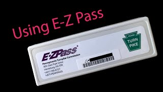 Using EZ Pass [upl. by Yong]