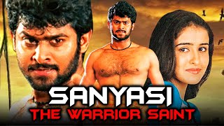 Sanyasi The Warrior Saint Raghavendra Hindi Dubbed Full Movie  Prabhas Anshu Shweta Agarwal [upl. by Prud]