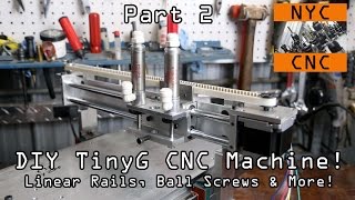 DIY CNC Machine Linear Rails  TinyG Part 2 Widget41 [upl. by Nirol]