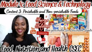 Perishable and Nonperishable Foods  Food Science amp Technology  Food Nutrition and Health CSEC [upl. by Atilrep]