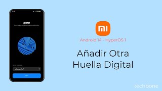 Añadir Otra Huella Digital  Xiaomi Android 14  HyperOS 1 [upl. by Tobe]