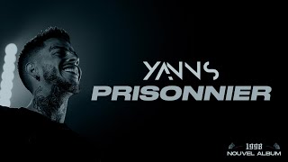 Yanns  Prisonnier Lyrics officiel [upl. by Issie668]