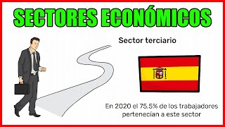 Los SECTORES ECONÓMICOS en la economía [upl. by Assillam67]