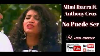 Mimi Ibarra ft Anthony Cruz  No Puede Ser Salsa [upl. by Capwell428]