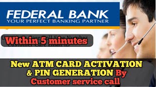 Federal bank new ATM Card Activation by Customer service call [upl. by Dacey301]