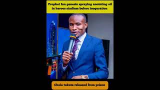 CHELLAH Tukuta released from prison PROPHET Ian genesis spraying anointing oil in heroes stadium [upl. by Anilesor439]