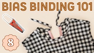 How To Make and Use Bias Binding  Sewing For Beginners  Episode 8 [upl. by Tehc]