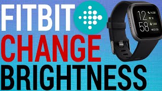 How To Change Brightness On A FitBit [upl. by Ibbetson]