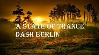 A State of Trance Vocal Trance Dash Berlin Mix vocaltrance music trance trancemusic mix [upl. by Tereb234]