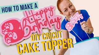 DIY Cake Topper With Cricut Joy Easy Beginner Project [upl. by Lazes415]