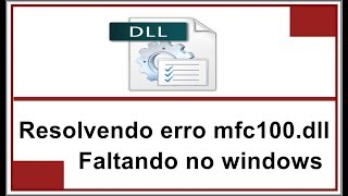 Como corrigir o erro mfc100dll está faltando no Windows [upl. by Noimad]