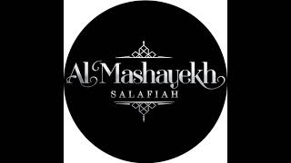 Al Mashayekh Salafiah Live Stream [upl. by Oniuqa]