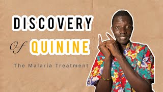 Discovery of Quinine History to Today [upl. by Notlaw]