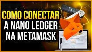 Como conectar Ledger na Metamask  Connect Metamask to Nano Ledger tutorial [upl. by Alboran37]