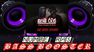 Numbe Ras නුඹෙ රැස්  BASS BOOSTER USE HEADPHONESNumbe Ras නුඹෙ රැස් Dilo Ft Zany Inzane [upl. by Araccat199]