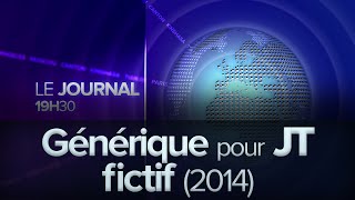 Générique pour Journal Télévisé fictif 2014 [upl. by Serg]