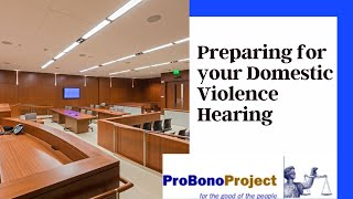 5 Preparing for your Domestic Violence Hearing [upl. by Ultann484]