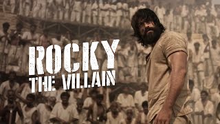 KGF  Rocky  The Villain  YASH  Prashanth Neel [upl. by Frederick]