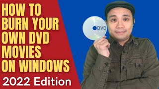 How To Burn Your Own DVD Movies on Windows  2022 Edition [upl. by Claretta]