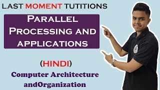 Parallel Processing and applications  COA Lectures in Hindi [upl. by Ilysa]