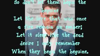 Michael Buble  Begin The Beguine  Lyrics [upl. by Jamilla]