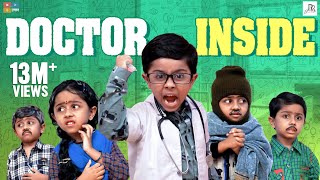 Doctor Inside  Patient Galatta  Tamil Comedy Video  Rithvik  Rithu Rocks [upl. by Lukey55]