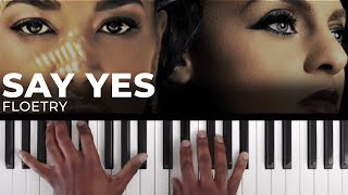 How To Play quotSAY YESquot By Floetry  Piano Tutorial Neo Soul Jazz [upl. by Pliske]