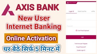 Axis Bank internet Banking  how to register Axis Bank netbanking  Axis Bank net banking activation [upl. by Damicke255]