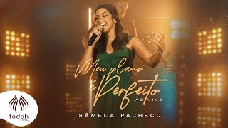 Sâmela Pacheco  Meu Plano é Perfeito Clipe Oficial [upl. by Suravat568]