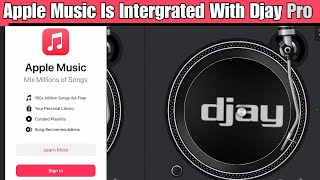 Apple Music Is now Integrated with Djay Pro [upl. by Mecke]