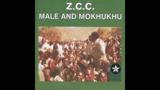 ZCC Male and Mokhukhu Kereke Ya Sione Official Audio [upl. by Abner]