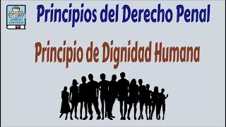 El Principio de Dignidad Humana [upl. by Bettine]