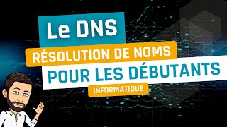 Le DNS pour les débutants [upl. by Ratna]