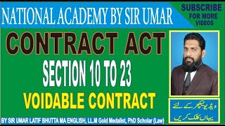 CONTRACT ACT LECTURE 3 SECTION 10 TO 23 VOIDABLE CONTRACT [upl. by Thier314]