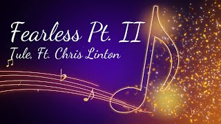 Popular NCS  Fearless Pt II  TULE Chris Linton  MUSIC [upl. by Jahdol]