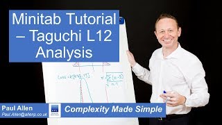 Minitab Tutorial  Taguchi L12 Analysis [upl. by Hnilym]