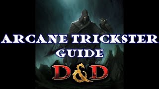 Arcane Trickster Spell Guide for DampD 5e [upl. by Ledoux209]