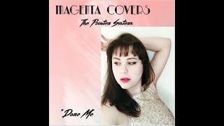 MAGENTA COVERS quotDare Mequot the Pointer Sisters  80s Rnb Vocals [upl. by Aldarcy609]