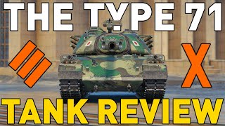 Type 71 Tank Review in World of Tanks [upl. by Osrit640]