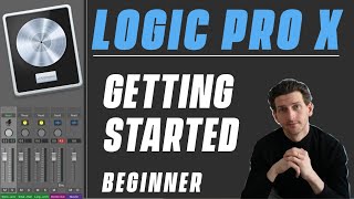 Logic Pro X Tutorial  Getting Started for Beginners [upl. by Ahseuqram]