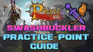 Pirate101 Practice Point Guide Swashbuckler [upl. by Olumor]