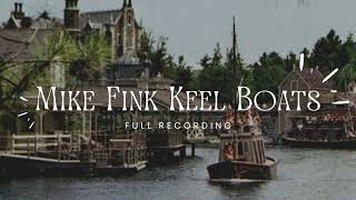 Mike Fink Keelboats  Full Attraction Audio [upl. by Akelam320]